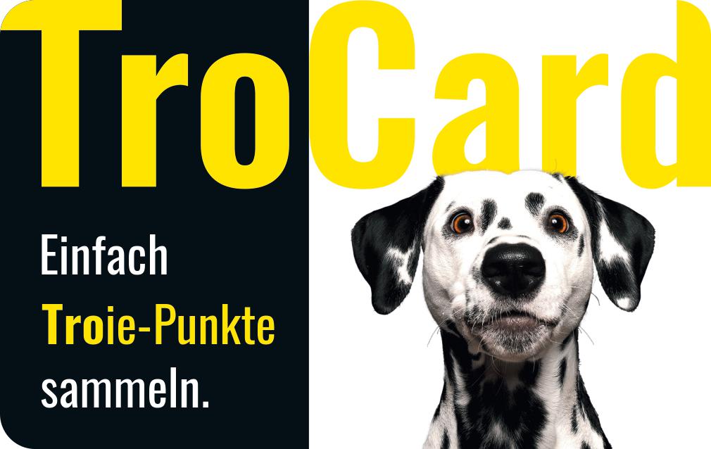 TroCard Das ist unsere TroCard